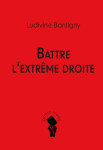 Battre  l’extrême droite