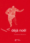 Déjà noël