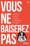 Vous ne baiserez pas !