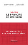 Par-delà le principe de répression