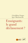 Enseignants : le grand déclassement ?