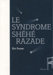 Le syndrome shéhérazade