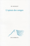 L'opium des songes