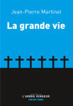 La grande vie