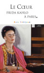 Le coeur - frida kahlo à paris