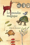 Le moulin magique