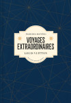 Voyages extraordinaires - louis vuitton (version française)