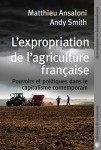 L’expropriation de l’agriculture française