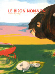 Le bison non non