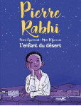 Pierre rabhi, l'enfant du désert