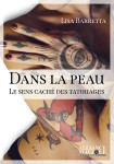 Dans la peau - le sens caché des tatouages