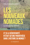 Les nouveaux nomades - la revanche d' abel