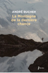 La montagne de la dernière chance