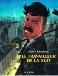 Le travailleur de la nuit