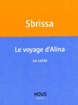 Le voyage d'alina ilmur philomène