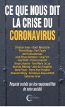 Ce que nous dit la crise du coronavirus - regards croisés sur les responsabilités de notre société