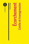 Ecorchement (l') t01