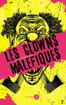 Clowns maléfiques (les)