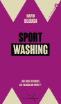 Sportwashing - que sont devenues les valeurs du sport  ?