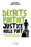 Déchets partout, justice nulle part - manifeste pour un proj