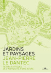 Jardins et paysages. une anthologie - textes critiques de l'antiquité à nos jours