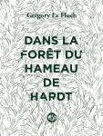 Dans la foret du hameau de hardt