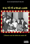 Si le yé-yé m’était conté...