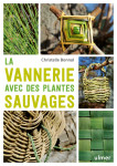 La vannerie avec des plantes sauvages