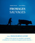 Fromages sauvages