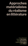 Approches matérialistes du réalisme en littérature