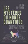 Les mystères du monde quantique 