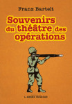 Souvenirs du théâtre des opérations