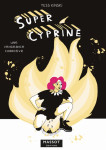 Super cyprine - une vengeance corrosive