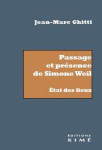 Passage et présence de simone weil, état des lieux