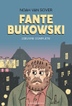 Fante bukowski, l’œuvre complète