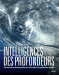 Intelligences des profondeurs