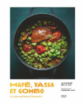 Mafé, yassa et gombo - la cuisine africaine d'alexandre