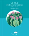 Le rêve de sancho cactus