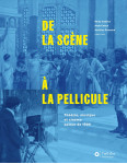 De la scène à la pellicule