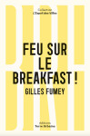 Feu sur le breakfast !