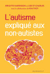 L'autisme expliqué aux non autistes