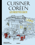 Les recettes culte - cuisiner coréen