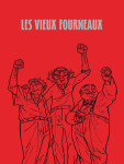 Les vieux fourneaux - tome 1 - ceux qui restent