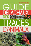 Guide delachaux des traces d'animaux