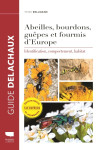 Abeilles, bourdons, guêpes et fourmis d'europe