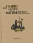 3 minutes pour comprendre les multiples visages de new york