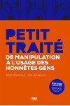 Petit traité de manipulation à l'usage des honnêtes gens