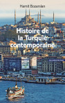 Histoire de la turquie contemporaine (nouvelle édition)