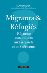 Migrants et réfugiés - réponse aux indécis, aux inquiets et aux réticents