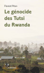 Le génocide des tutsi du rwanda